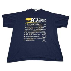 Vintage 2000s TSI 10 Things Dad’s Wish They Heard Quote Comedy‎ Shirt Adult XL